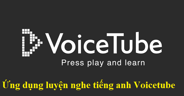 Ứng dụng luyện nghe tiếng anh Voicetube