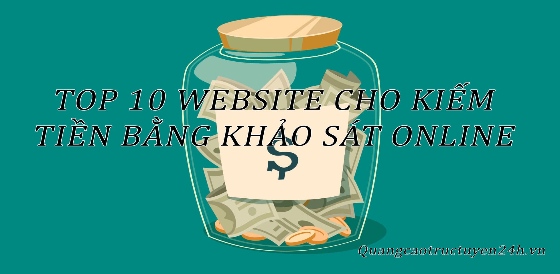 10 website cho Kiếm tiền bằng khảo sát Online