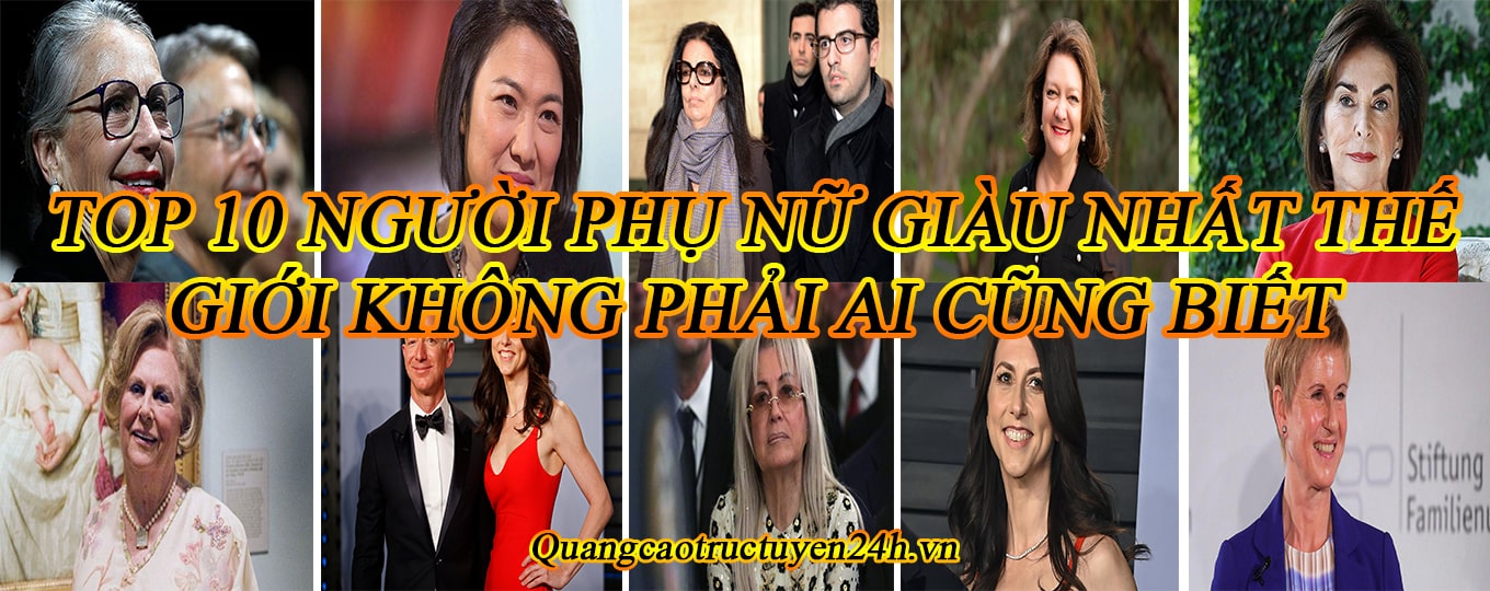 Top 10 phụ nữ giàu nhất thế giới