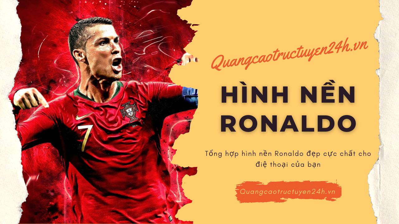 Tổng Hợp 50 Hình Nền Ronaldo CR7 Đẹp Cho Điện Thoại Mới Nhất
