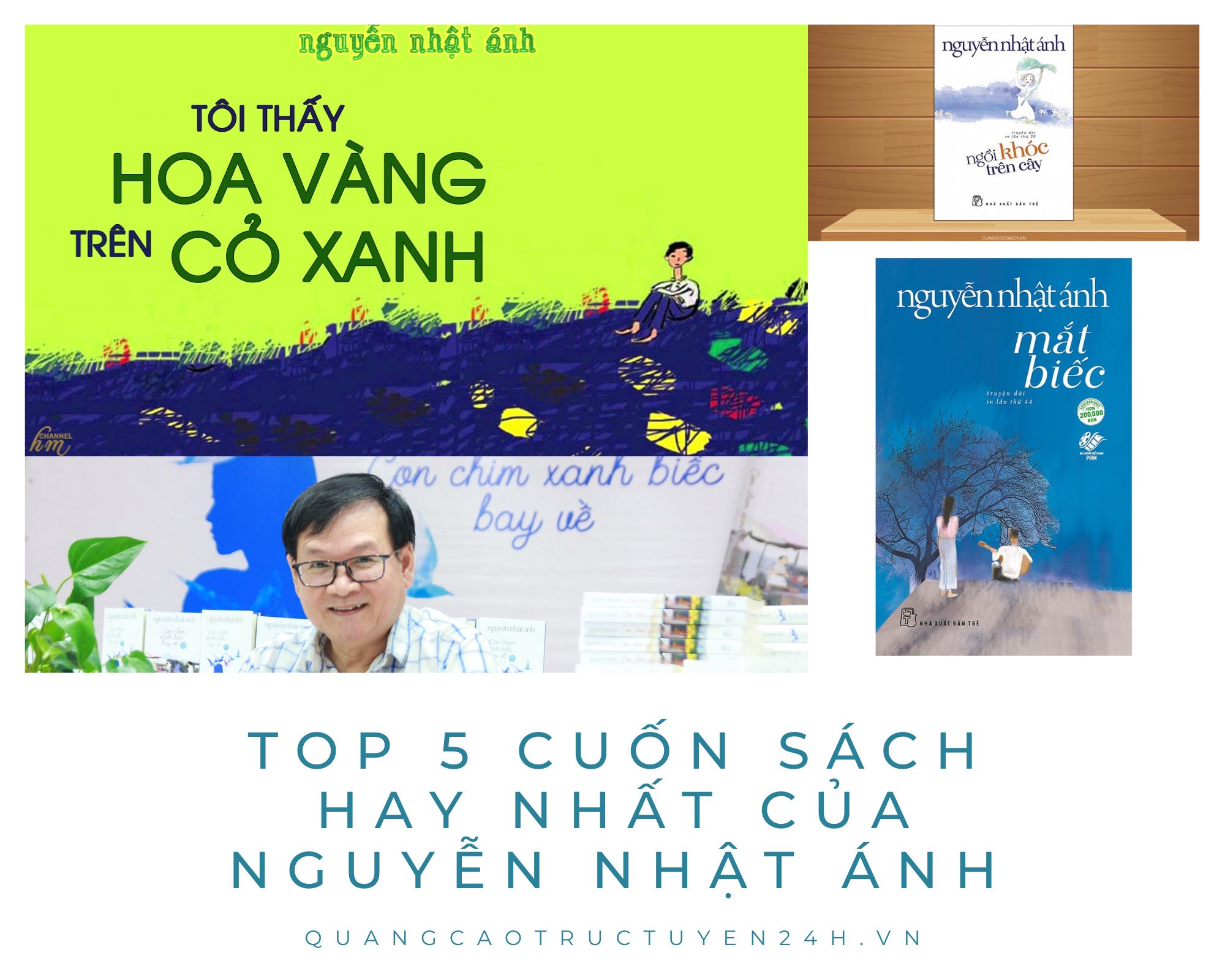 Top 5 Cuốn Sách Hay Nhất của Nguyễn Nhật Ánh